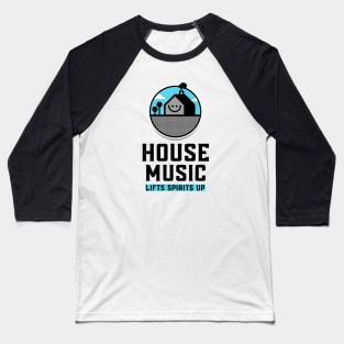 HOUSE MUSIC - Lifts You Up (blue/black) Baseball T-Shirt